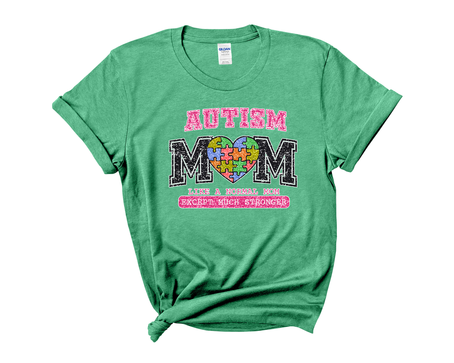 Autism Awareness "Autism Mom-Just Like Any Mom But Stronger"  T-Shirt